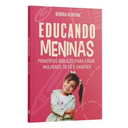 Educando Meninas, Débora Oliveira - Maolee